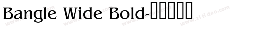 Bangle Wide Bold字体转换